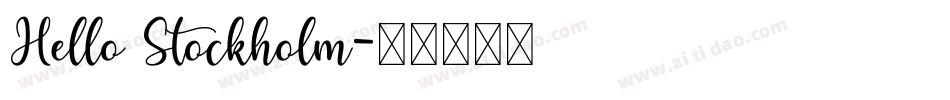 Hello Stockholm字体转换